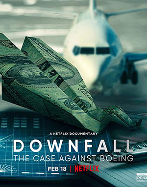 Downfall: The Case Against Boeing