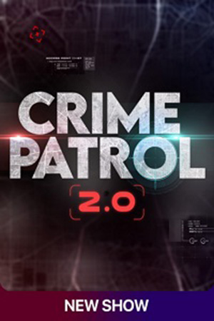 Crime Patrol 2.0