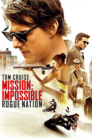 Mission: Impossible – Rogue Nation