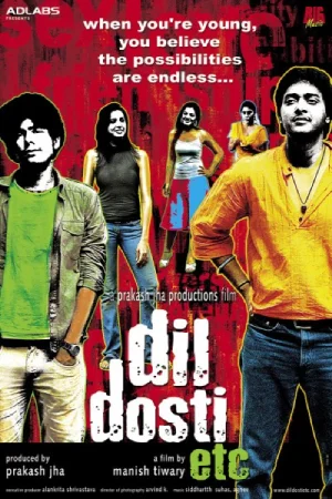 Dil Dosti Etc