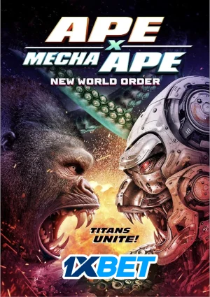 Ape X Mecha Ape: New World Order