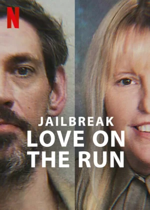 Jailbreak: Love on the Run